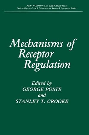 Imagen del vendedor de Mechanisms of Receptor Regulation (New Horizons in Therapeutics) [Paperback ] a la venta por booksXpress