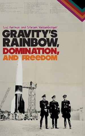 Bild des Verkufers fr Gravity's Rainbow, Domination, and Freedom by Herman, Luc, Weisenburger, Steven [Hardcover ] zum Verkauf von booksXpress