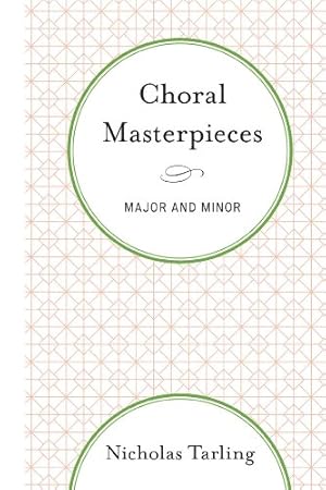 Bild des Verkufers fr Choral Masterpieces: Major and Minor by Tarling, Nicholas [Paperback ] zum Verkauf von booksXpress