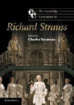 Image du vendeur pour The Cambridge Companion to Richard Strauss (Cambridge Companions to Music) [Paperback ] mis en vente par booksXpress