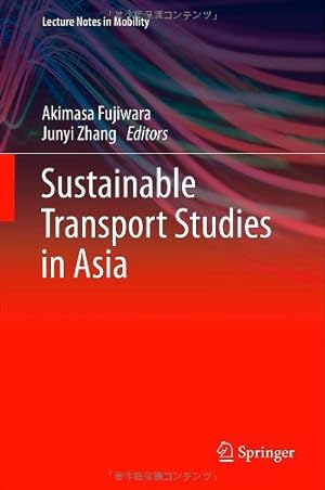 Image du vendeur pour Sustainable Transport Studies in Asia (Lecture Notes in Mobility) [Hardcover ] mis en vente par booksXpress