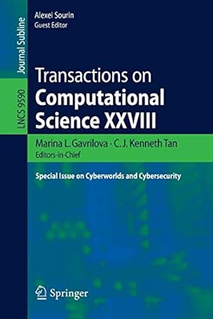Seller image for Transactions on Computational Science XXVIII: Special Issue on Cyberworlds and Cybersecurity (Lecture Notes in Computer Science) [Soft Cover ] for sale by booksXpress