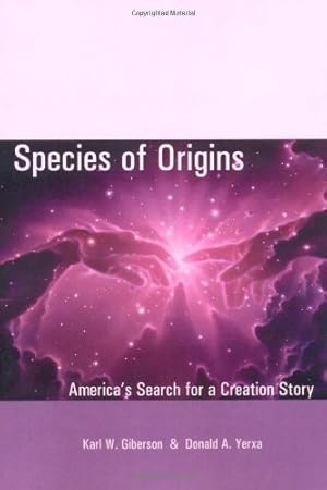 Immagine del venditore per Species of Origins: America's Search for a Creation Story (American Intellectual Culture) by Giberson, Karl W., Yerxa, Donald A. [Paperback ] venduto da booksXpress
