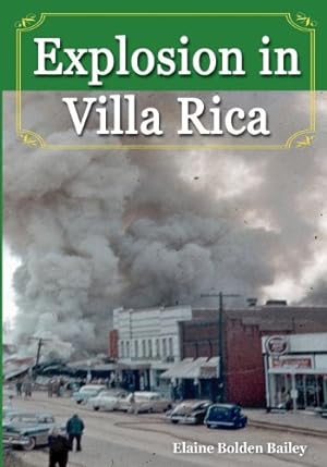 Seller image for Explosion in Villa Rica, by Bailey, Elaine Bolden [Paperback ] for sale by booksXpress