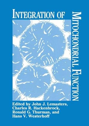 Seller image for Integration of Mitochondrial Function [Paperback ] for sale by booksXpress