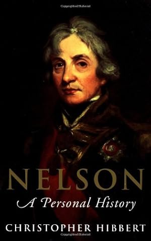 Seller image for Nelson: A Personal History by Hibbert, Christopher [Paperback ] for sale by booksXpress