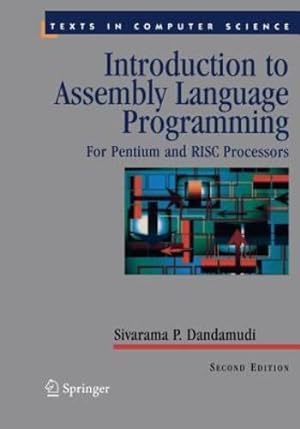 Seller image for Introduction to Assembly Language Programming: For Pentium and RISC Processors (Texts in Computer Science) by Dandamudi, Sivarama P. [Paperback ] for sale by booksXpress