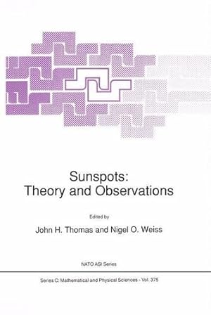 Seller image for Sunspots: Theory and Observations (Nato Science Series C:) [Paperback ] for sale by booksXpress