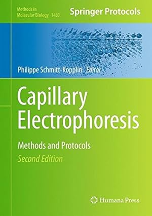 Image du vendeur pour Capillary Electrophoresis: Methods and Protocols (Methods in Molecular Biology) [Hardcover ] mis en vente par booksXpress