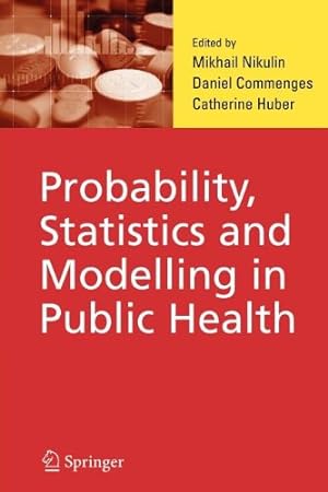 Image du vendeur pour Probability, Statistics and Modelling in Public Health [Paperback ] mis en vente par booksXpress