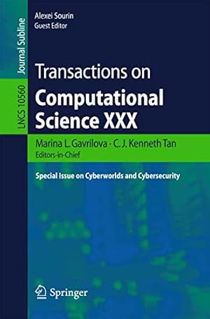 Seller image for Transactions on Computational Science XXX: Special Issue on Cyberworlds and Cybersecurity (Lecture Notes in Computer Science) [Soft Cover ] for sale by booksXpress