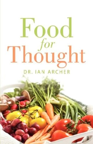 Immagine del venditore per Food For Thought by Archer, Ian [Paperback ] venduto da booksXpress