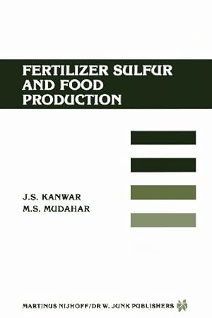 Bild des Verkufers fr Fertilizer sulfur and food production: Research and Policy Implications for Tropical Countries by Kanwar, J.S., Mudahar, Mohinder S. [Paperback ] zum Verkauf von booksXpress