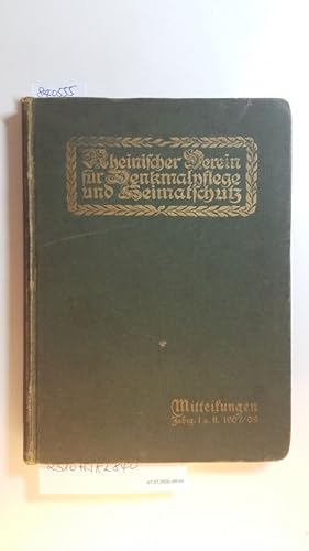 Mitteilungen des Rheinischen Vereins für Denkmalpflege und Heimatschutz. Mitteilungen. Erster Jah...