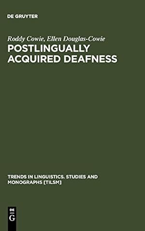 Imagen del vendedor de Postlingually Acquired Deafness (Trends in Linguistics) [Hardcover ] a la venta por booksXpress