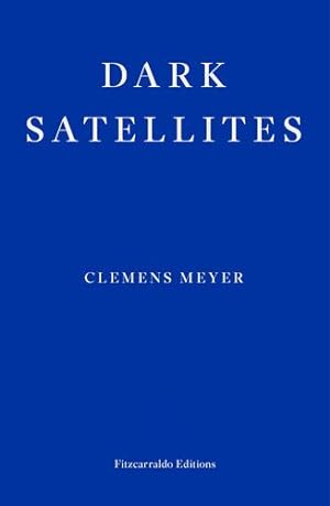 Imagen del vendedor de Dark Satellites by Meyer, Clemens [Paperback ] a la venta por booksXpress