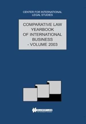 Image du vendeur pour Comparative Law Yearbook of International Business 2003 (Comparative Law Yearbook Series Set) [Hardcover ] mis en vente par booksXpress