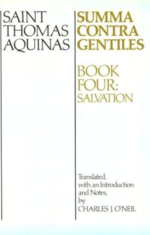 Imagen del vendedor de Summa Contra Gentiles: Book Four: Salvation by St. Thomas Aquinas [Paperback ] a la venta por booksXpress