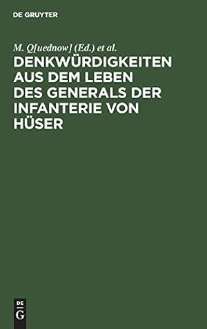 Seller image for Denkw ¼rdigkeiten aus dem Leben des Generals der Infanterie von H ¼ser (German Edition) [Hardcover ] for sale by booksXpress