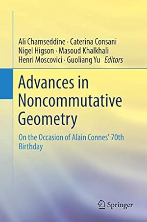 Seller image for Advances in Noncommutative Geometry: On the Occasion of Alain Connes' 70th Birthday [Hardcover ] for sale by booksXpress