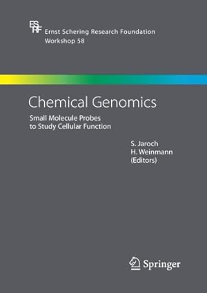 Immagine del venditore per Chemical Genomics: Small Molecule Probes to Study Cellular Function (Ernst Schering Foundation Symposium Proceedings (58)) [Paperback ] venduto da booksXpress