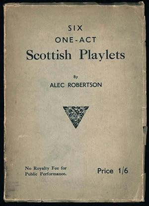Six One-Act Scottish Playlets