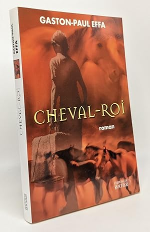 Image du vendeur pour Cheval-Roi mis en vente par crealivres