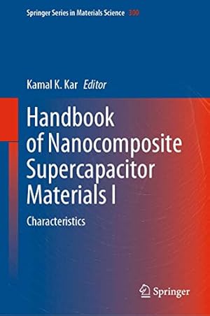 Immagine del venditore per Handbook of Nanocomposite Supercapacitor Materials I: Characteristics (Springer Series in Materials Science (300)) [Hardcover ] venduto da booksXpress