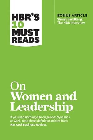 Seller image for HBR's 10 Must Reads on Women and Leadership (with bonus article "Sheryl Sandberg: The HBR Interview") by Review, Harvard Business, Ibarra, Herminia, Tannen, Deborah, Williams, Joan C., Hewlett, Sylvia Ann [Hardcover ] for sale by booksXpress
