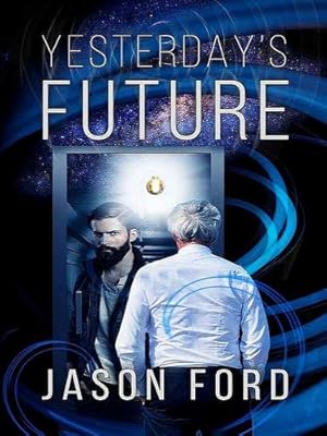 Imagen del vendedor de Yesterday's Future by Ford, Jason [Paperback ] a la venta por booksXpress