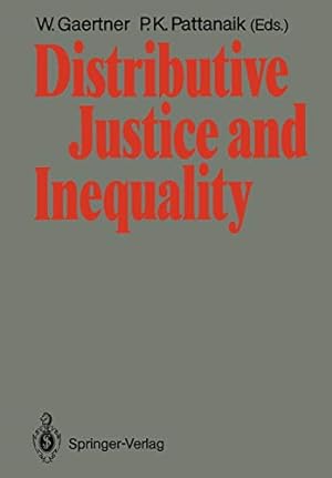 Image du vendeur pour Distributive Justice and Inequality: A Selection of Papers Given at a Conference, Berlin, May 1986 [Paperback ] mis en vente par booksXpress