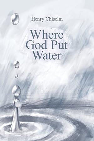 Imagen del vendedor de Where God Put Water [Soft Cover ] a la venta por booksXpress