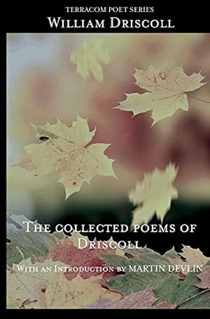 Bild des Verkufers fr The Collected Poems of Driscoll by Driscoll, William [Paperback ] zum Verkauf von booksXpress