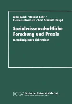 Seller image for Sozialwissenschaftliche Forschung Und Praxis: Interdisziplinäre Sichtweisen (German Edition) [Paperback ] for sale by booksXpress