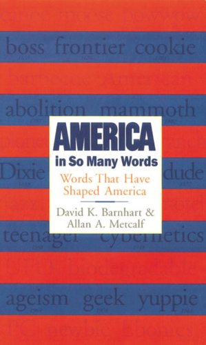 Bild des Verkufers fr America In So Many Words Pa by David K. Barnhart, Allan A. Metcalf [Paperback ] zum Verkauf von booksXpress