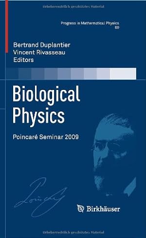Image du vendeur pour Biological Physics: Poincaré Seminar 2009 (Progress in Mathematical Physics) [Hardcover ] mis en vente par booksXpress