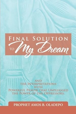 Seller image for Final Solution to My Dream [Soft Cover ] for sale by booksXpress