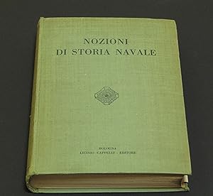 Image du vendeur pour Ginocchetti Angelo, Garofalo Franco. Nozioni di storia navale. Volume III. Cappelli Editore. 1935 mis en vente par Amarcord libri