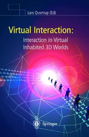 Imagen del vendedor de Virtual Interaction: Interaction in Virtual Inhabited 3D Worlds [Paperback ] a la venta por booksXpress