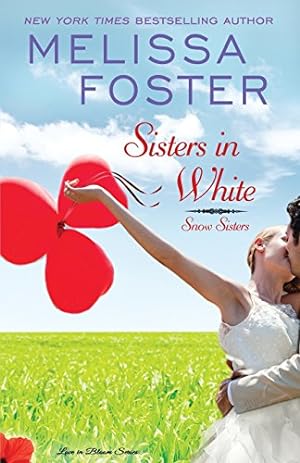 Seller image for Sisters in White (Snow Sisters) by Foster, Melissa [Paperback ] for sale by booksXpress