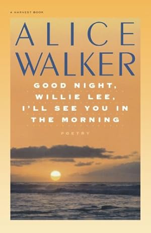 Seller image for Good Night, Willie Lee, I'll See You in the Morning by Walker, Alice [Paperback ] for sale by booksXpress