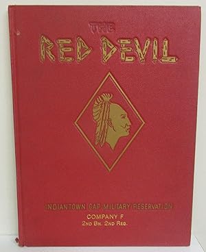 The Red Devil 5th Infantry Division: Indiantown Gap Military Reservation-Company F. 2nd Bn. 2 Reg.