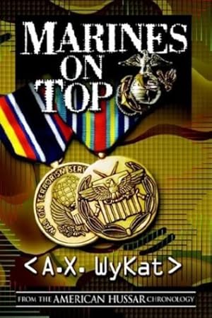 Seller image for Marines on Top by A. X. WyKat [Paperback ] for sale by booksXpress