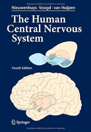 Immagine del venditore per The Human Central Nervous System: A Synopsis and Atlas by Nieuwenhuys, Rudolf, Voogd, Jan, Huijzen, Christiaan van [Hardcover ] venduto da booksXpress