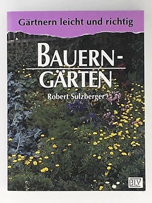 Seller image for Bauerngrten for sale by Leserstrahl  (Preise inkl. MwSt.)