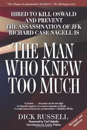 Seller image for The Man Who Knew Too Much: Hired to Kill Oswald and Prevent the Assassination of JFK by Russell, Dick [Paperback ] for sale by booksXpress