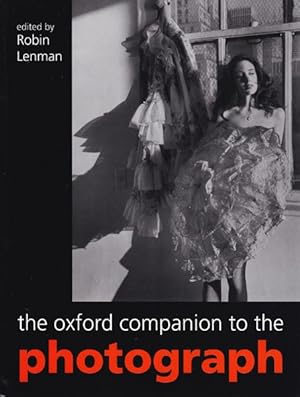 Immagine del venditore per The Oxford Companion to the Photograph. venduto da Antiquariat Querido - Frank Hermann