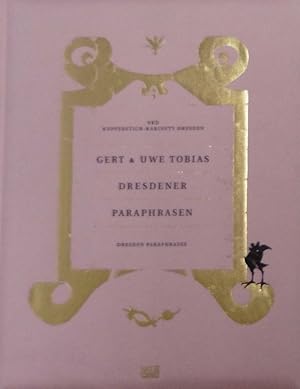 Bild des Verkufers fr Dresdener Paraphrasen / Dresden Paraphrases. [Staatliche Kunstsammlung Dresden, Kupferstich-Kabinett, 22. Juni-17. September 2012; Contemporary Fine Arts, Berlin, 4. Oktober-10. November 2012]. zum Verkauf von Antiquariat Querido - Frank Hermann