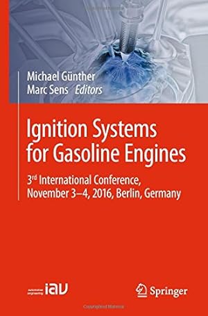 Immagine del venditore per Ignition Systems for Gasoline Engines: 3rd International Conference, November 3-4, 2016, Berlin, Germany [Paperback ] venduto da booksXpress