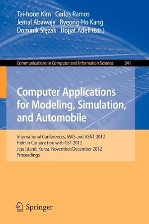 Immagine del venditore per Computer Applications for Modeling, Simulation, and Automobile (Communications in Computer and Information Science) [Paperback ] venduto da booksXpress